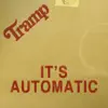 Tramp - It's Automatic - Single